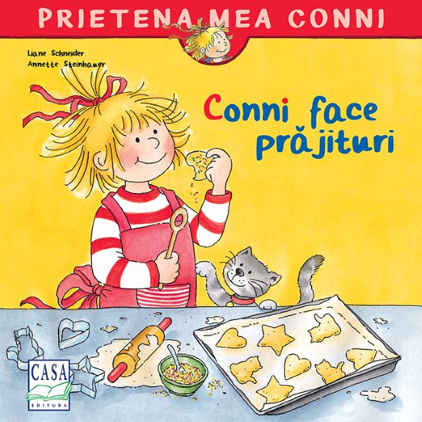 Cartea Conni face prajituri - Liane Schneider