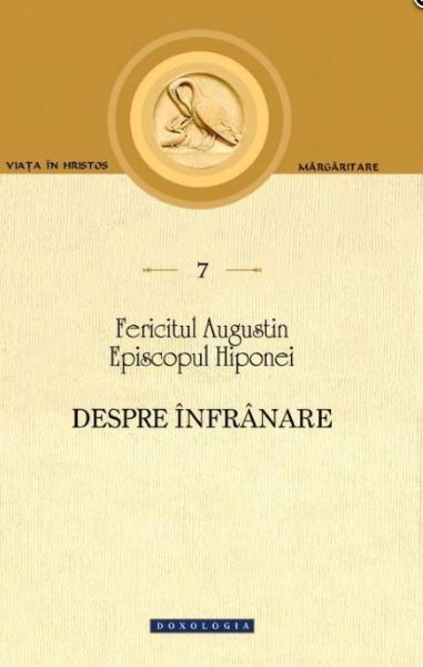 Cartea Despre infranare de Fericitul Augustin