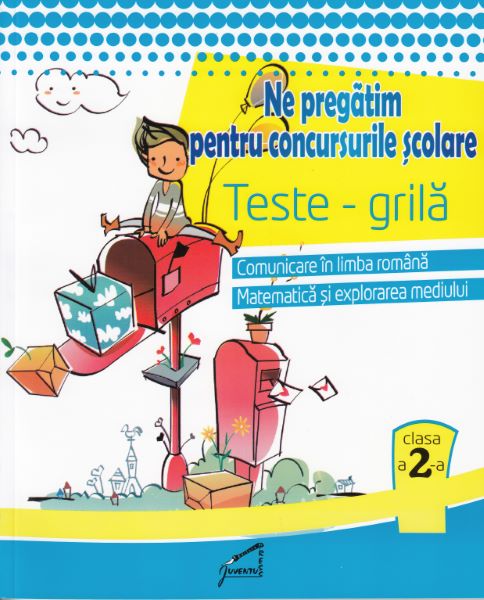 Cartea Ne pregatim pentru concursurile scolare. Teste-grila - Clasa 2 - Romana, mate, expl. mediului de Doina Burtila, Marinela Chiriac, Ana Bosoaga, Adriana Ivascu, Florentina Gutu