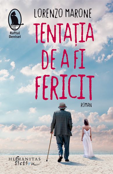 Cartea Tentatia de a fi fericit de Lorenzo Marone