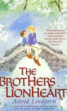 Cartea The Brothers Lionheart - Astrid Lindgren