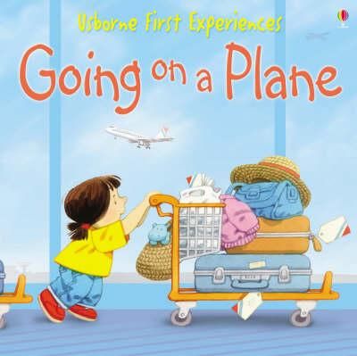 Cartea Going On A Plane - Anna Civardi de Anne Civardi