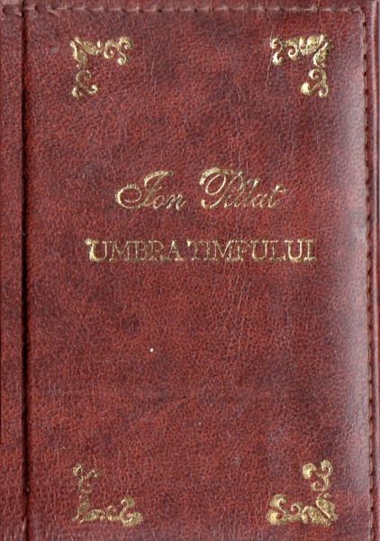 Cartea Umbra timpului. Laurii poeziei - Ion Pillat