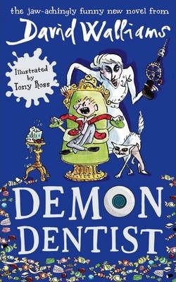 Cartea Demon Dentist - David Walliams