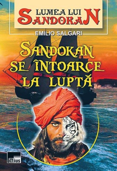 Cartea Sandokan se intoarce la lupta de Emilio Salgari