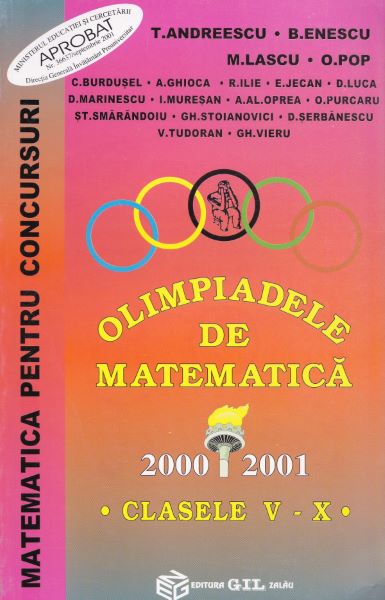 Cartea Olimpiadele de matematica - Clasele 5-10 - 2000-2001 - T. Andreescu, B. Enescu