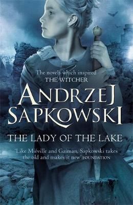 Cartea The Lady of the Lake de Andrzej Sapkowski