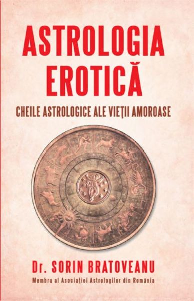 Cartea Astrologia erotica de Sorin Bratoveanu – Editura DAKSHA