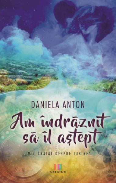 Cartea Am indraznit sa il astept de Daniela Anton – Editura LIBRIS EDITORIAL