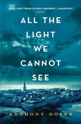 Cartea All the Light We Cannot See de Anthony Doerr – Editura HARPERCOLLINS