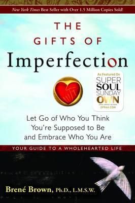 Cartea The Gifts Of Imperfection - Brene Brown