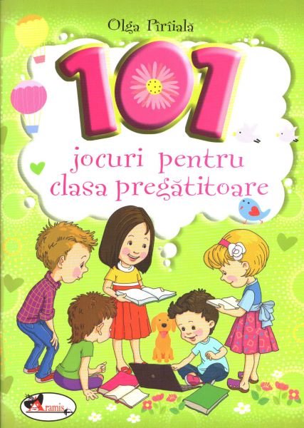 Cartea 101 jocuri pentru clasa pregatitoare de Olga Piriiala – Editura ARAMIS
