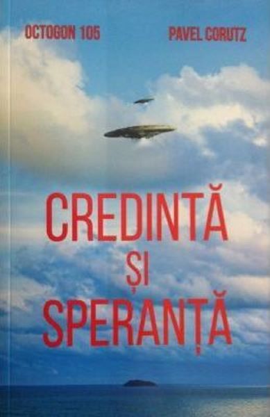 Cartea Credinta si speranta - Pavel Corutz