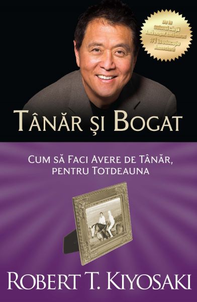 Cartea Tanar si bogat - Robert T. Kiyosaki