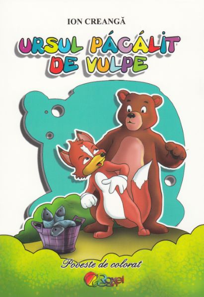 Cartea Ursul pacalit de vulpe. Poveste de colorat Ed. 2017 - Ion Creanga de - – Editura ROXEL CART