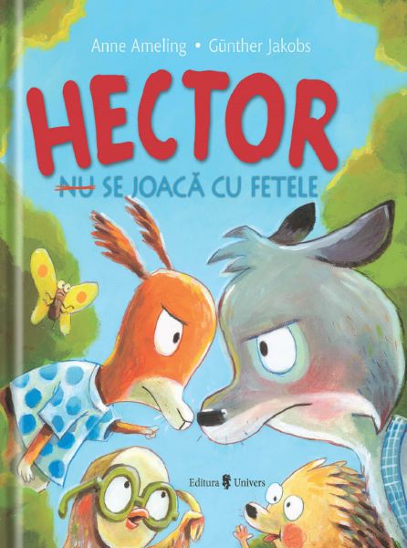 Cartea Hector (nu) se joaca cu fetele de Anne Ameling, Gunther Jakobs