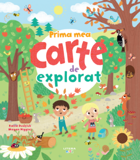 Cartea Prima mea carte de explorat de Kasia Dudziuk, Megan Higgins