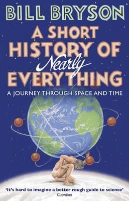 Cartea A Short History of Nearly Everything - Bill Bryson