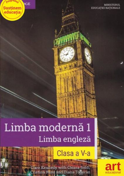 Cartea Limba engleza - Clasa 5 - Manual + CD. Limba moderna 1 - Clare Kennedy, Chiara Soldi de Clare Kennedy, Chiara Soldi, Cristina Rusu, Diana Todoran