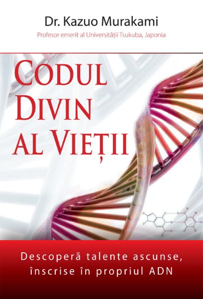 Cartea Codul divin al vietii de Kazuo Murakami