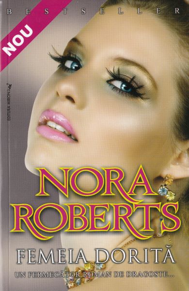 Cartea Femeia dorita - Nora Roberts