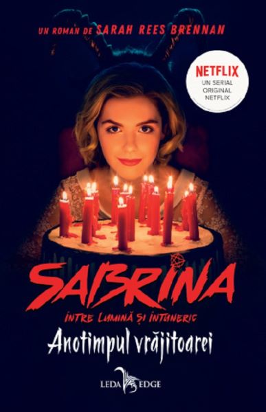 Cartea Anotimpul vrajitoarei. Seria Sabrina: Intre lumina si intuneric. Vol.1 - Sarah Rees Brennan