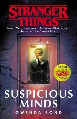 Cartea Stranger Things: Suspicious Minds de Gwenda Bond