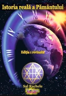 Cartea Istoria reala a Pamantului - Sal Rachele