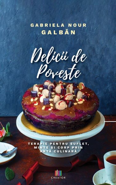 Cartea Delicii de poveste de Gabriela Nour Galban – Editura LIBRIS EDITORIAL