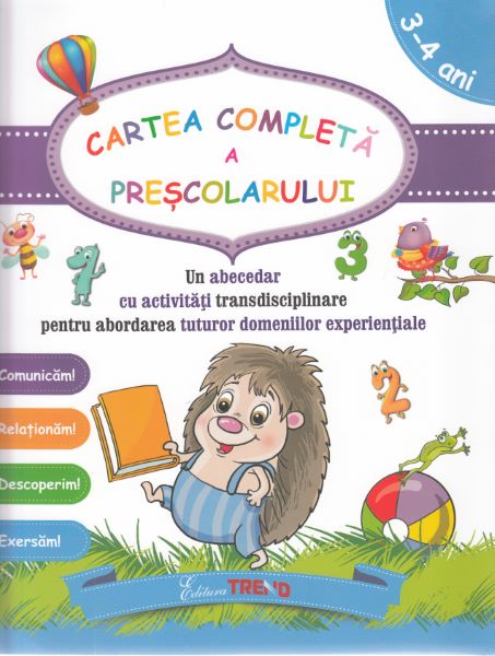 Cartea completa a prescolarului 3-4 ani