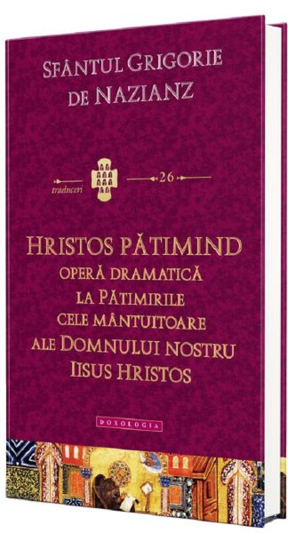 Cartea Hristos patimind - Sfantul Grigorie de Nazianz de Grigorie de Nazianz