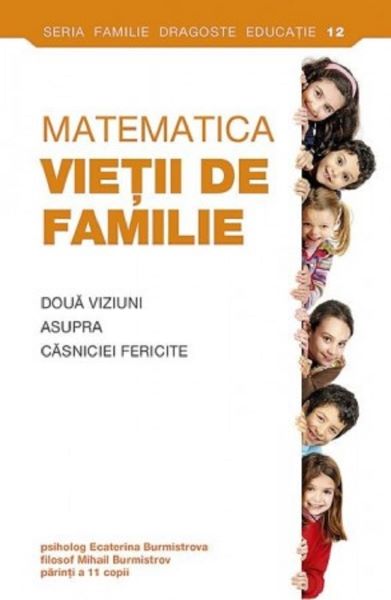 Cartea Matematica vietii de familie de Ecaterina Burmistrova, Burmistrov Mihail