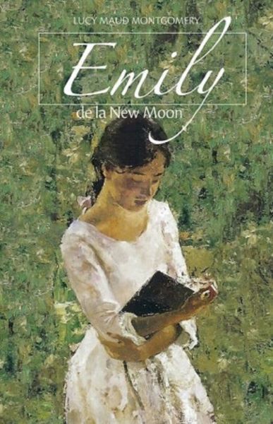 Cartea Amily de la New Moon - Lucy Maud Montgomery