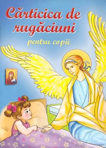 Cartea Carticica de rugaciuni pentru copii de * * * – Editura MATEIAS