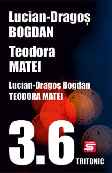 Cartea 3.6 de Lucian Dragos Bogdan, Teodora Matei