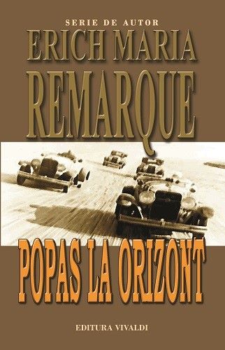 Cartea Popas la orizont - Erich Maria Remarque