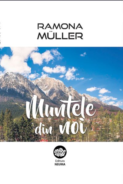 Cartea Muntele din noi - Ramona Muller