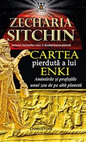 Cartea Cartea pierduta a lui Enki - Zecharia Sitchin