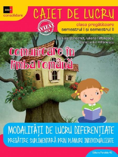 Cartea Comunicare in limba romana - Clasa pregatitoare - Caiet modalitati de lucru diferentiate de Daniela Berechet