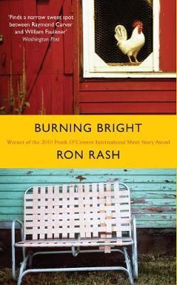 Cartea Burning Bright de Ron Rash