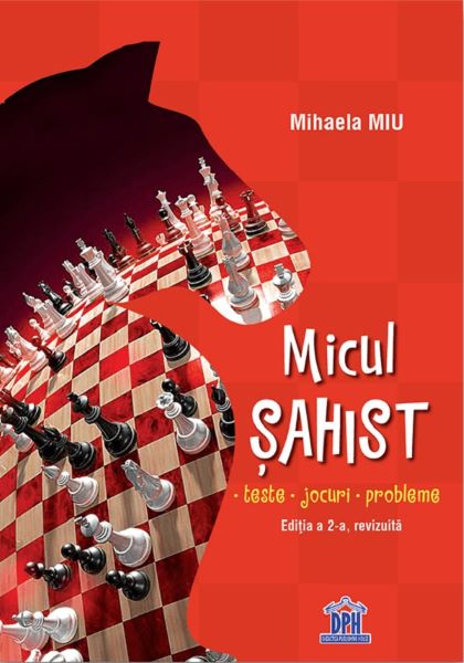 Cartea Micul sahist de Mihaela Miu