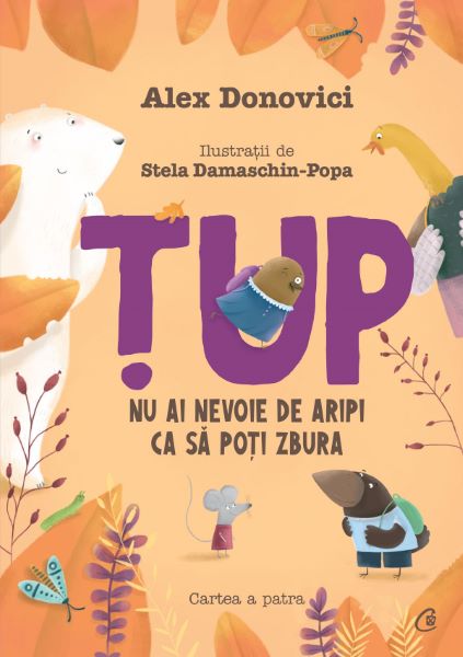 Cartea Tup. Nu ai nevoie de aripi ca sa poti zbura - Alex Donovici