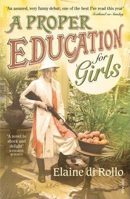 Cartea A Proper Education for Girls de Elaine Dirollo – Editura VINTAGE