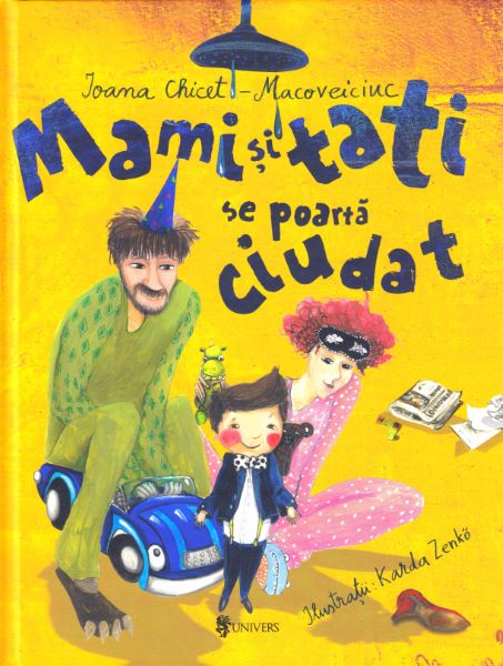Cartea Mami si tati se poarta ciudat - Ioana Chicet-Macoveiciuc