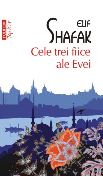 Cartea Cele trei fiice ale Evei de Elif Shafak