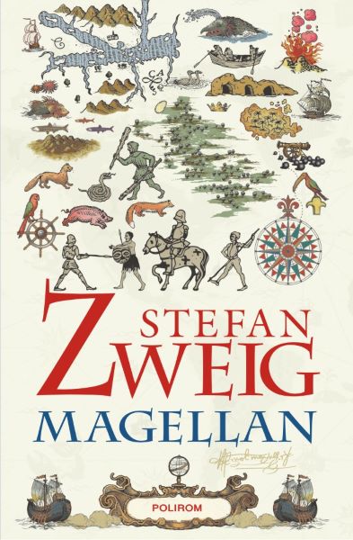 Cartea Magellan. Omul si fapta sa - Stefan Zweig