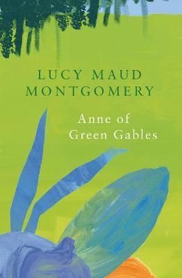 Cartea Anne of Green Gables - Lucy Maud Montgomery