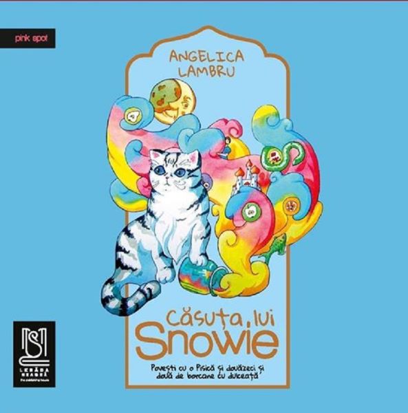 Cartea Casuta lui Snowie de Angelica Lambru