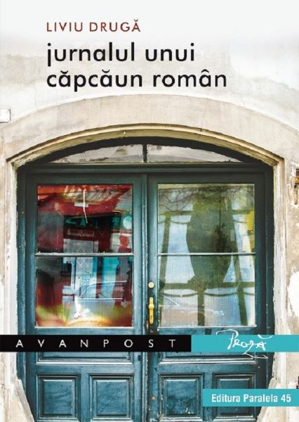 Cartea Jurnalul unui capcaun roman de Liviu Druga