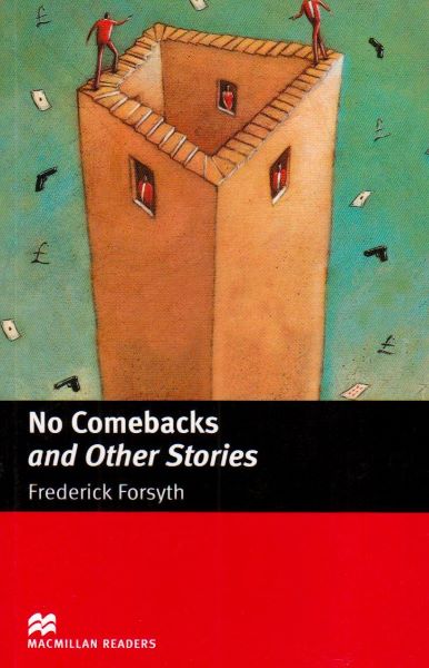 Cartea Macmillan Readers: No Comebacks and Other Stories. Intermediate Reader de Frederick Forsyth